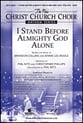 I Stand Before Almighty God Alone SATB choral sheet music cover